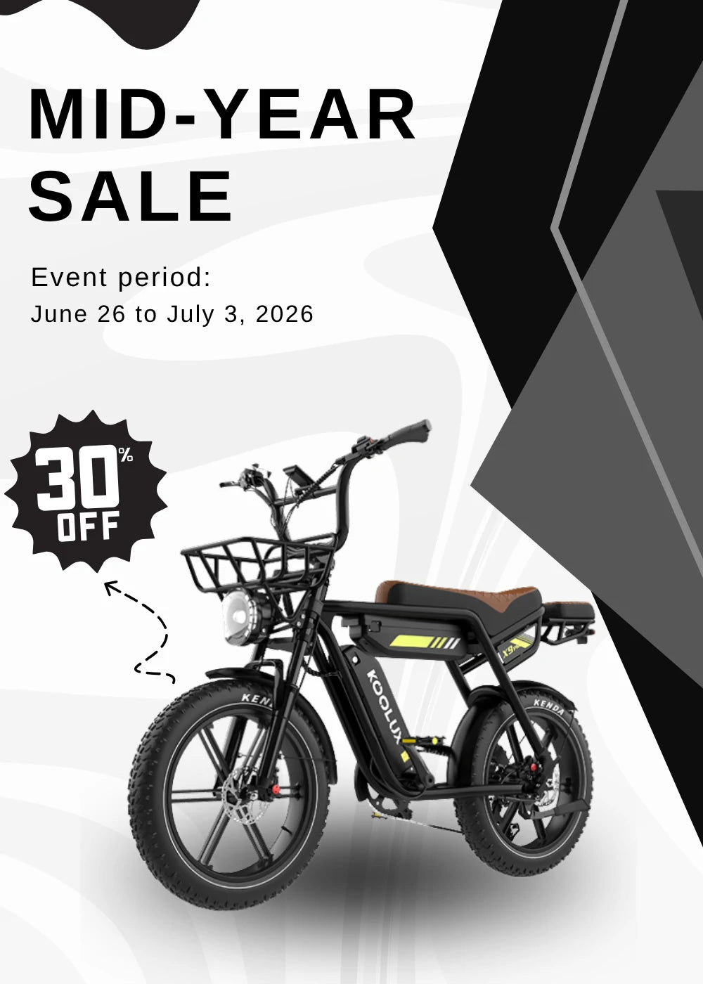 Vertical mid-year sale poster for KOOLUX fat tire electric bike with front basket, 30% off discount badge, minimalist black and white geometric background, promotion period June 26 to July 3 2026